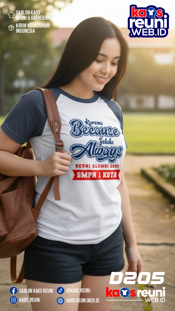Desain Kaos Reuni Karena Because Selalu Always (3)