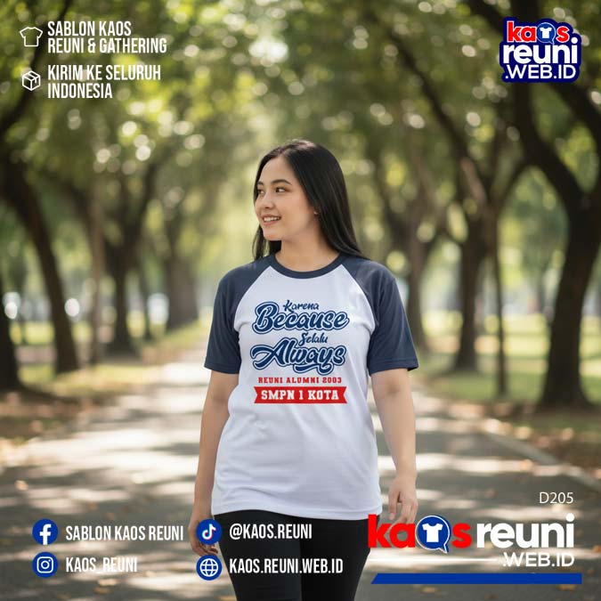 Desain Kaos Reuni Karena Because Selalu Always (4)